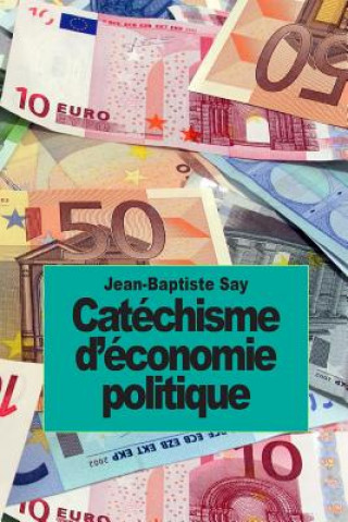 Carte Catéchisme d'économie politique Jean-Baptiste Say