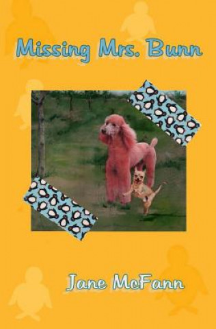 Knjiga Missing Mrs. Bunn Jane McFann