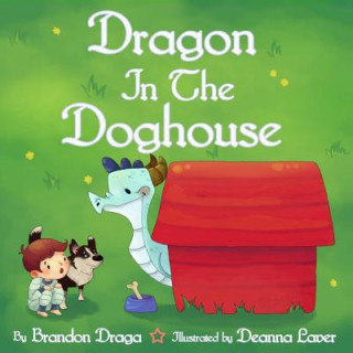 Książka Dragon in the Doghouse Brandon Draga