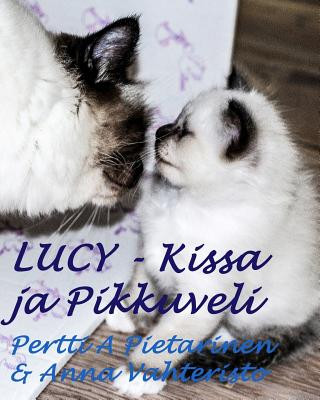 Könyv Lucy-kissa ja pikku veli Pertti a Pietarinen