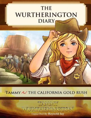 Carte Tammy and the California Gold Rush Reynold Jay