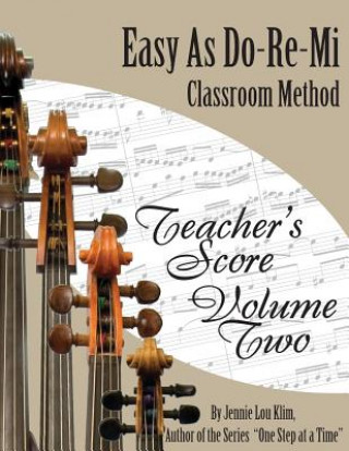 Carte Easy As Do - Re - Mi: Teacher's Score Book Two Jennie Lou Klim