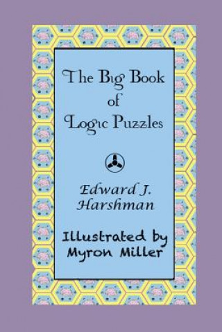 Knjiga The Big Book of Logic Puzzles Edward J Harshman