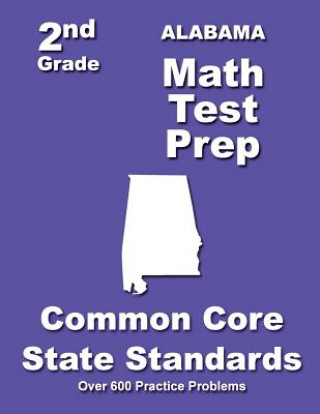 Kniha Alabama 2nd Grade Math Test Prep: Common Core State Standards Teachers' Treasuures