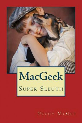 Carte MacGeek - Super Sleuth Peggy McGee