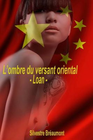 Kniha L'ombre du versant oriental. Loan Silvestre Breaumont