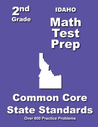 Carte Idaho 2nd Grade Math Test Prep: Common Core State Standards Teasures' Treasures
