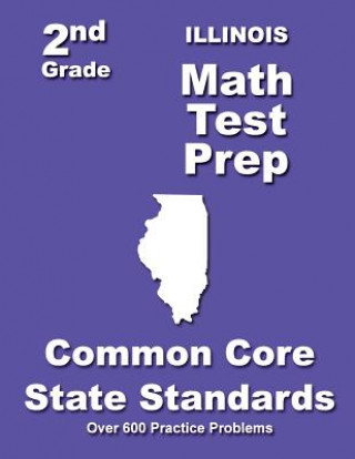 Książka Illinois 2nd Grade Math Test Prep: Common Core State Standards Teachers' Treasures