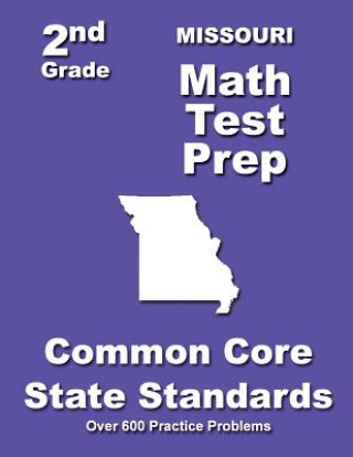 Книга Missouri 2nd Grade Math Test Prep: Common Core State Standards Teachers' Treasures