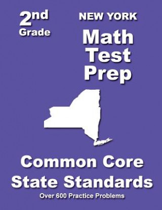 Book New York 2nd Grade Math Test Prep: Common Core State Standards Teachers' Treasures