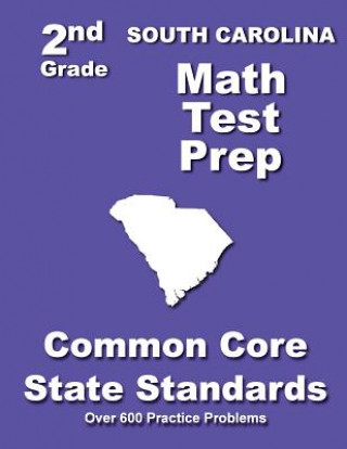 Livro South Carolina 2nd Grade Math Test Prep: Common Core State Standards Teachers' Treasures