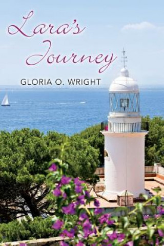 Kniha Lara's Journey Gloria O Wright