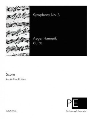 Knjiga Symphony No. 3 Asger Hamerik