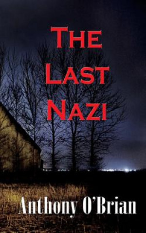 Carte The Last Nazi Anthony O'Brian