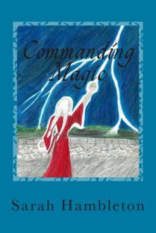Knjiga Commanding Magic Sarah Hambleton