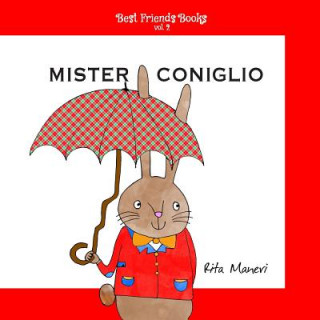 Kniha Mister Coniglio Rita Maneri