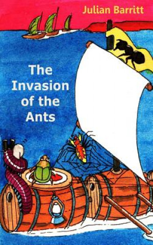 Kniha The Invasion of the Ants Julian Barritt