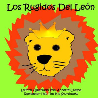 Buch Los Rugidos Del León Annette Crespo