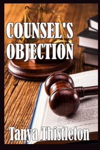 Книга Counsel's Objection Tanya Thistleton