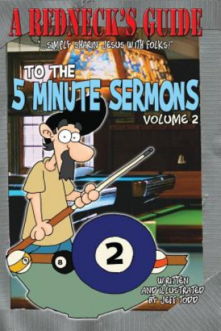 Kniha A Redneck's Guide To The 5 Minute Sermons Jeff Todd