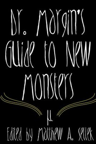 Livro Dr. Margin's Guide to New Monsters Dr Michael Margin