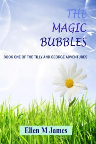 Book The Magic Bubbles Ellen M James