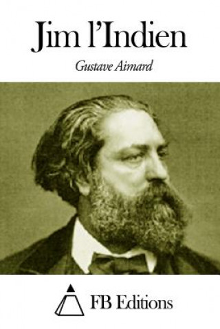 Carte Jim l'Indien Gustave Aimard