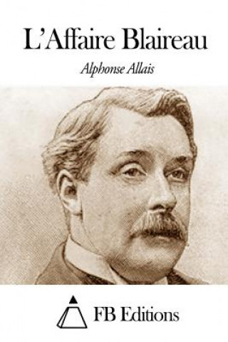 Buch L'Affaire Blaireau Alphonse Allais