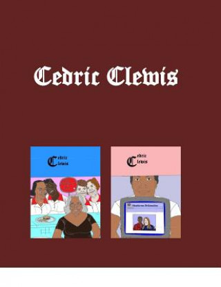 Kniha Helpin' Others In Need/Slanderous Defamation Cedric Clewis