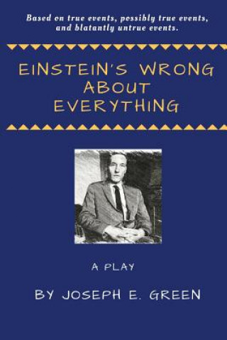 Buch Einstein's Wrong About Everything Joseph E Green