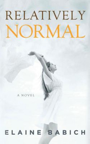 Buch Relatively Normal Elaine Babich