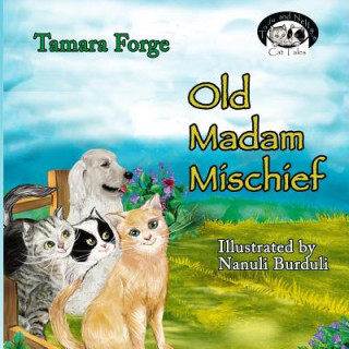 Książka Old Madam Mischief Tamara Forge