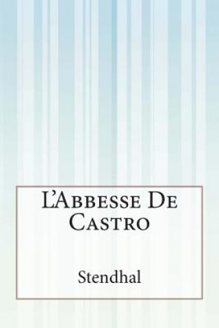 Kniha L'Abbesse De Castro Stendhal