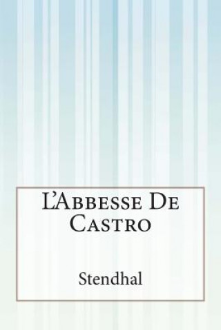 Könyv L'Abbesse De Castro Stendhal