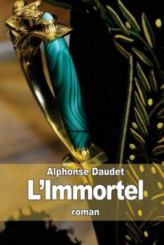 Knjiga L'Immortel Alphonse Daudet