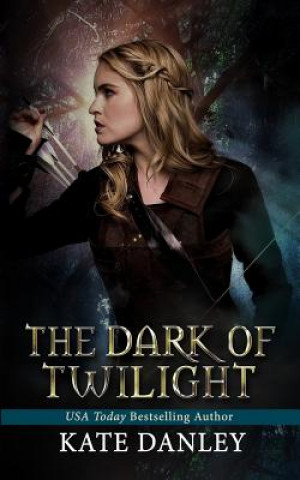 Книга The Dark of Twilight Kate Danley
