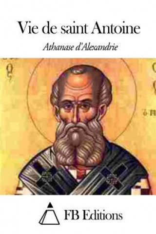 Carte Vie de saint Antoine Athanase D'Alexandrie