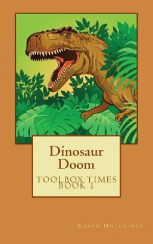Knjiga Dinosaur Doom Karen Hutchings