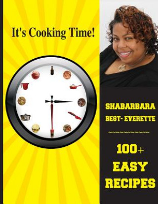 Buch It's Cooking Time! Shabarbara T Best- Everette