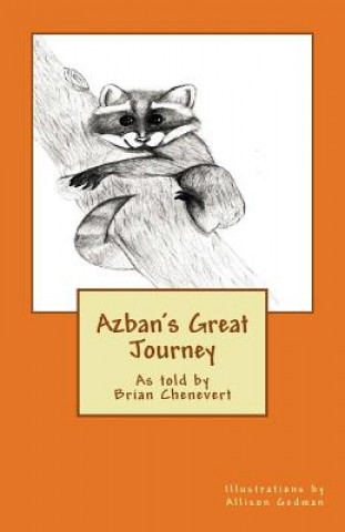 Knjiga Azban's Great Journey Brian a Chenevert