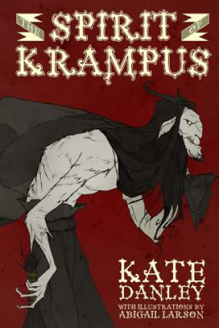 Kniha The Spirit of Krampus Kate Danley