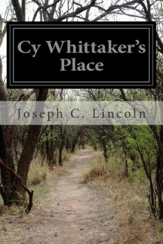 Książka Cy Whittaker's Place Joseph C Lincoln