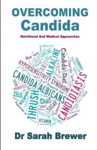 Книга Overcoming Candida: Nutritional And Medical Approaches Dr Sarah Brewer