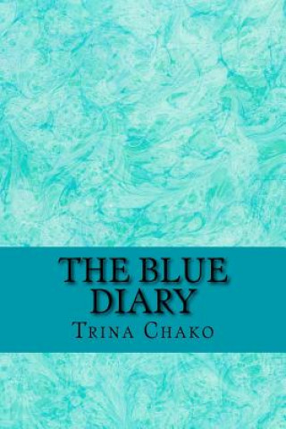 Knjiga The Blue Diary Trina Chako