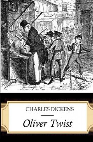 Kniha Oliver Twist (Illustrated) Charles Dickens