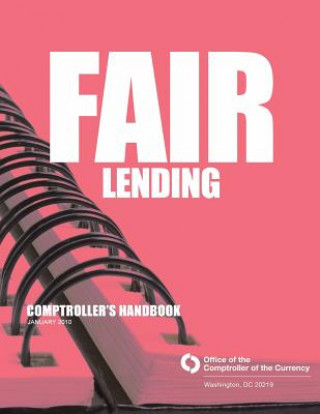 Kniha Fair Lending Comptroller's Handbook Comptroller of the Currency Administrato