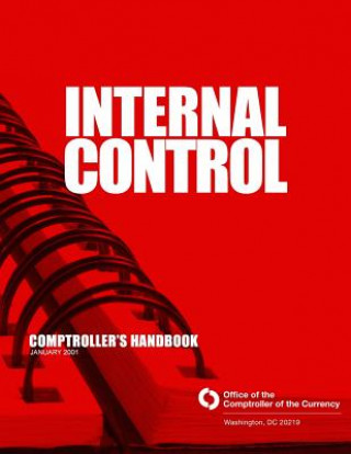 Kniha Internal Control: Comptroller's Handbook January 2001 Comptroller of the Currency Administrato