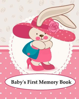 Knjiga Baby's First Memory Book: Baby's First Memory Book; Bunny Baby A Wonser