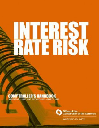 Buch Internet Rate Risk: Comptroller's Handbook Comptroller of the Currency Administrato