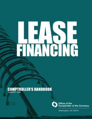 Buch Lease Financing: Comptroller's Handbook January 1998 Comptroller of the Currency Administrato